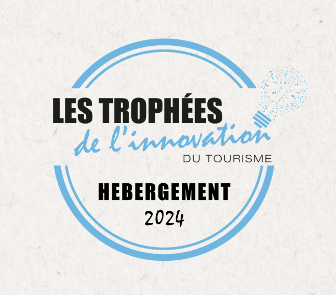 Les Trophées de l'Innovation du Tourisme 2024 · Hébergement